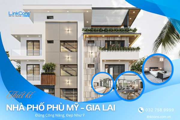Thiết Kế Nhà Phố Phù Mỹ Gia Lai – Giải Pháp Cho Không Gian Sống Đẹp Và Bền Vững