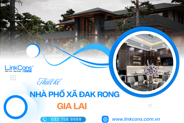 Thiết Kế Nhà Phố Xã Đak Rong, Tỉnh Gia Lai – Giải Pháp Cho Không Gian Sống Đẹp Và Bền Vững
