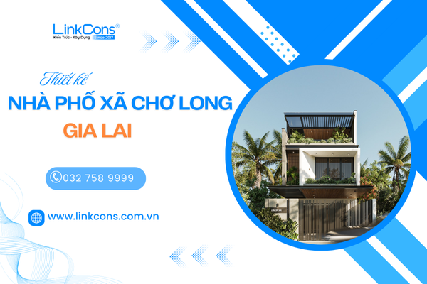 Thiết Kế Nhà Phố Xã Chơ Long, Tỉnh Gia Lai – Giải Pháp Cho Không Gian Sống Đẹp Và Bền Vững