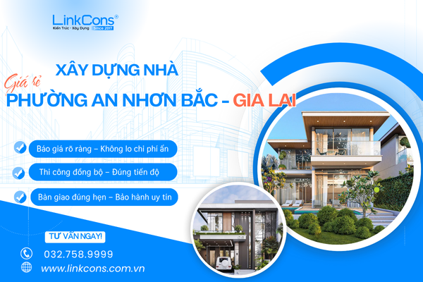 Xây Dựng Nhà Giá Rẻ Phường An Nhơn Bắc,Tỉnh Gia Lai – Giải Pháp Hợp Lý Cho Nhu Cầu An Cư Hiện Đại