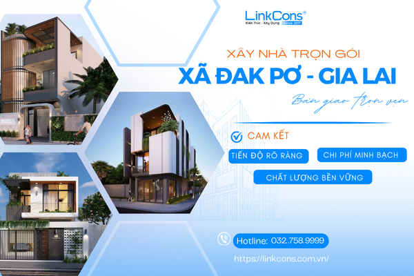 Xây Nhà Trọn Gói Xã Đak Pơ Tỉnh Gia Lai – Giải Pháp Tổng Thể Từ Thiết Kế Đến Bàn Giao