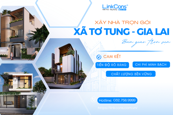 Xây Nhà Trọn Gói Xã Tơ Tung Tỉnh Gia Lai – Giải Pháp Tổng Thể Từ Thiết Kế Đến Bàn Giao