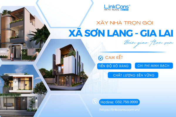 Xây Nhà Trọn Gói Xã Sơn Lang Tỉnh Gia Lai – Giải Pháp Tổng Thể Từ Thiết Kế Đến Bàn Giao