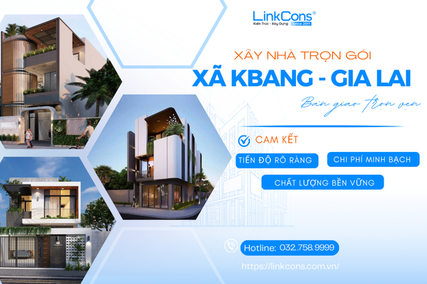 Xây Nhà Trọn Gói Xã Kbang Tỉnh Gia Lai – Giải Pháp Tổng Thể Từ Thiết Kế Đến Bàn Giao