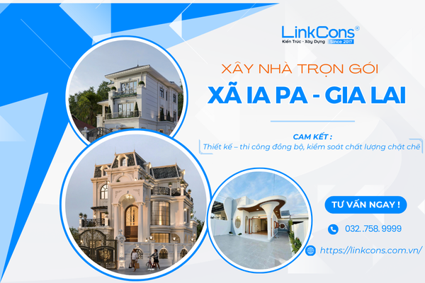 Xây Nhà Trọn Gói Xã Ia Pa Tỉnh Gia Lai – Giải Pháp Tổng Thể Từ Thiết Kế Đến Bàn Giao