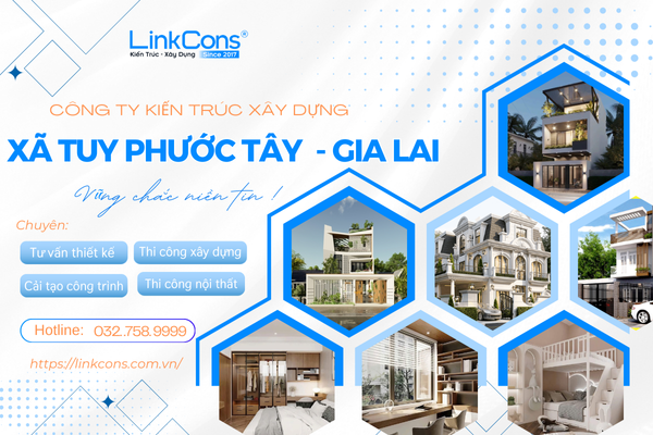 Công Ty Kiến Trúc Xây Dựng Xã Tuy Phước Tây Gia Lai – Đơn Vị Đồng Hành Uy Tín Cho Mọi Công Trình