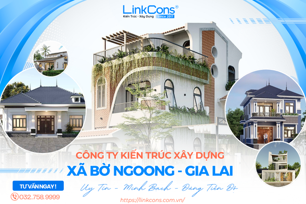 Công Ty Kiến Trúc Xây Dựng Xã Bờ Ngoong Gia Lai – Đơn Vị Đồng Hành Uy Tín Cho Mọi Công Trình