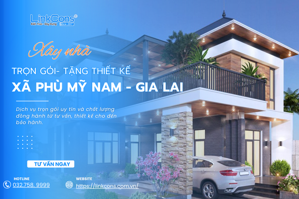 Xây Nhà Trọn Gói Tặng Thiết Kế Xã Phù Mỹ Nam Gia Lai – Đồng Hành Kiến Tạo Tổ Ấm Bền Vững