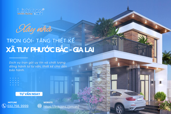 Xây Nhà Trọn Gói Tặng Thiết Kế Xã Tuy Phước Bắc Gia Lai – Đồng Hành Kiến Tạo Tổ Ấm Bền Vững