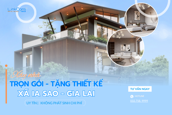 Xây Nhà Trọn Gói Tặng Thiết Kế Xã Ia Sao Gia Lai – Đồng Hành Kiến Tạo Tổ Ấm Bền Vững