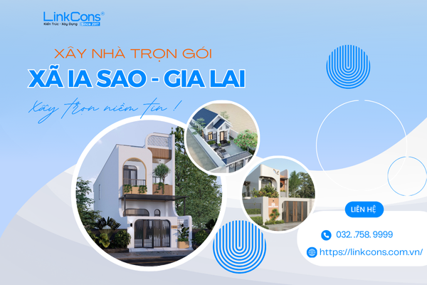 Xây Nhà Trọn Gói Xã Ia Sao Tỉnh Gia Lai – Giải Pháp Tổng Thể Từ Thiết Kế Đến Bàn Giao