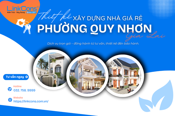 Thiết Kế Xây Dựng Nhà Giá Rẻ Phường Quy Nhơn Gia Lai – Giải Pháp An Cư Bền Vững 
