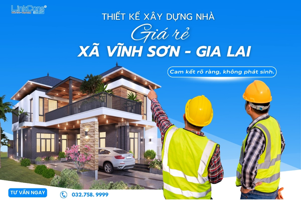 Thiết Kế Xây Dựng Nhà Giá Rẻ Xã Vĩnh Sơn Gia Lai – Giải Pháp An Cư Bền Vững 