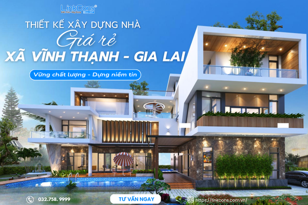 Thiết Kế Xây Dựng Nhà Giá Rẻ Xã Vĩnh Thạnh Gia Lai – Giải Pháp An Cư Bền Vững 
