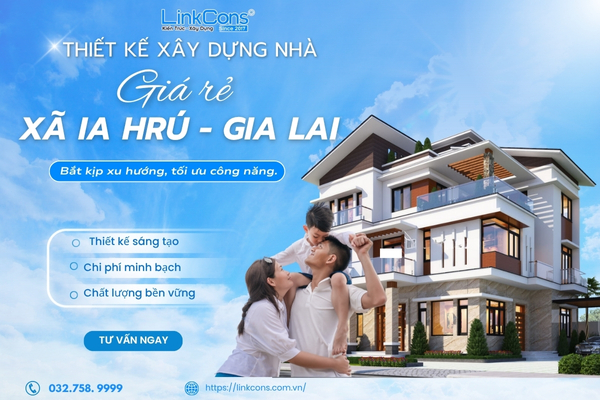 Thiết Kế Xây Dựng Nhà Giá Rẻ Xã Ia Hrú Gia Lai – Giải Pháp An Cư Bền Vững