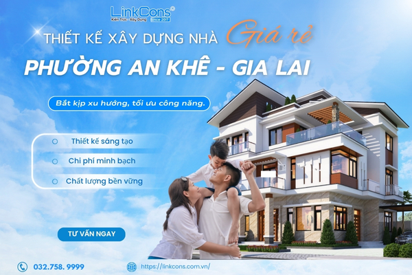 Thiết Kế Xây Dựng Nhà Giá Rẻ Phường An Khê Gia Lai – Giải Pháp An Cư Bền Vững