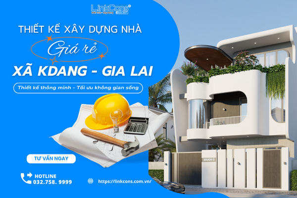 Thiết Kế Xây Dựng Nhà Giá Rẻ Xã KDang Gia Lai – Giải Pháp An Cư Bền Vững