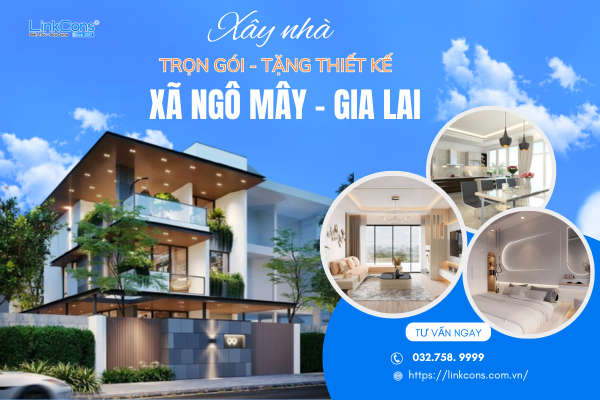 Xây Nhà Trọn Gói Tặng Thiết Kế Xã Ngô Mây Gia Lai – Đồng Hành Kiến Tạo Tổ Ấm Bền Vững