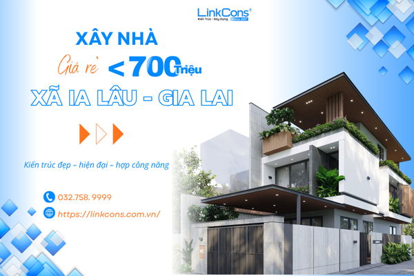 Xây Nhà Giá Rẻ Dưới 700 Triệu Tại Xã Ia Lâu Gia Lai - Giải Pháp Tối Ưu Chi Phí