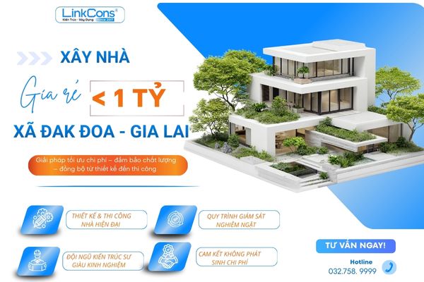 Xây Nhà Giá Rẻ Dưới 1 Tỷ Xã Đak Đoa Gia Lai – Giải Pháp Tiết Kiệm Chi Phí, Đúng Chuẩn Thi Công