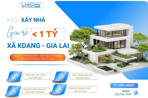 Xây Nhà Giá Rẻ Dưới 1 Tỷ Xã KDang Gia Lai – Giải Pháp Tiết Kiệm Chi Phí, Đúng Chuẩn Thi Công