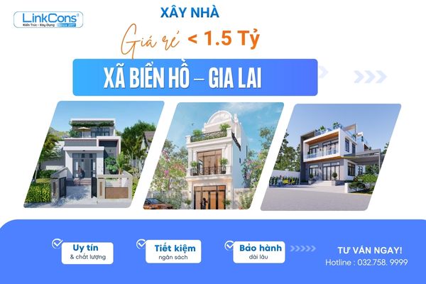 Xây Nhà Giá Rẻ Dưới 1 Tỷ Rưỡi Xã Biển Hồ Gia Lai | Giải Pháp Trọn Gói Uy Tín