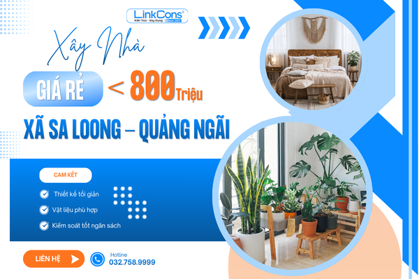 Xây Nhà Giá Rẻ Dưới 800 Triệu Xã Sa Loong Quảng Ngãi – Không Gian Sống Trọn Vẹn Trong Tầm Tay